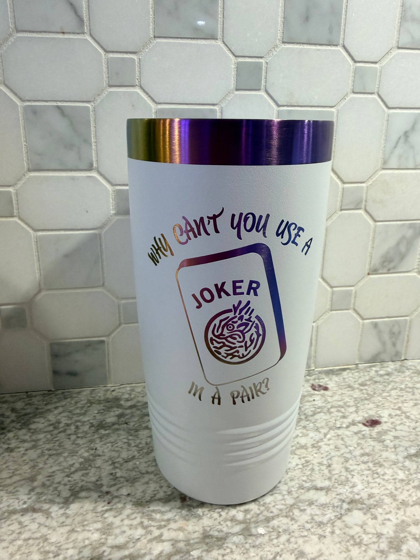Why Can't You Use A "Joker" In A Pair? 20 oz. Tumbler`